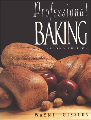 Professional Baking (Second Edition) and Study Guide