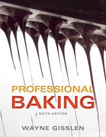 Professional Baking, Sixth Edition