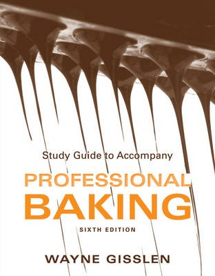 Professional Baking: Study Guide - College Version