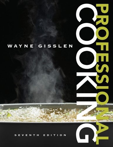 Professional Cooking (7th Edition)