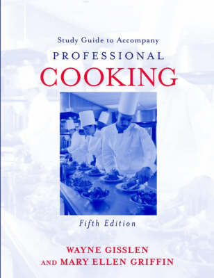 Professional Cooking: Study guide to accompany 5th edition