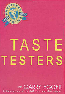 Professor Trim's Taste Testers: Menus, Meals and Mirth for Weight Loss