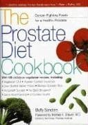 Prostate Diet Cookbook: Cancer-Fighting Foods For A Healthy Prostate