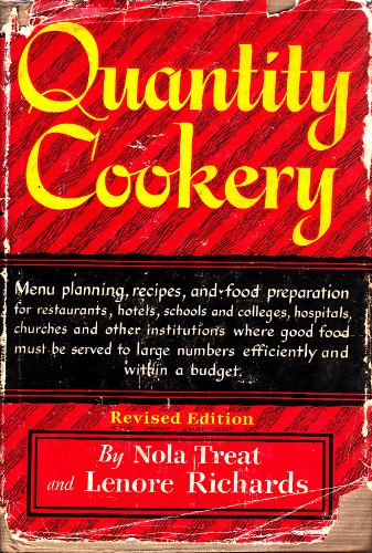 Quantity Cookery: Menu Planning and Cooking for Large Numbers