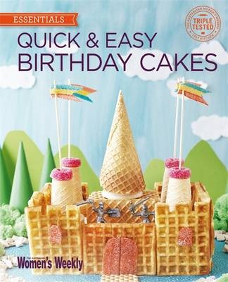 Quick & Easy Birthday Cakes