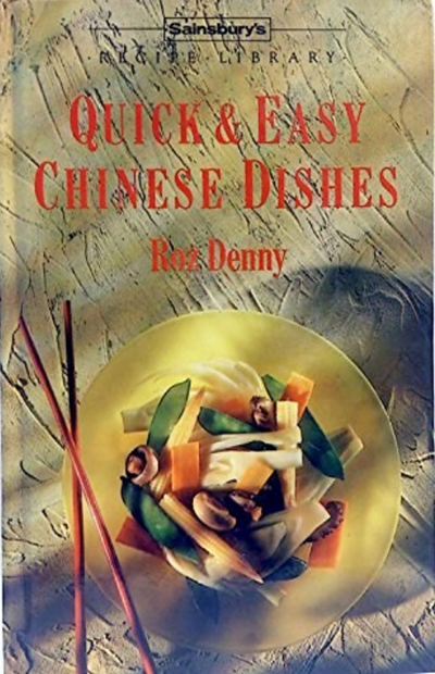 Quick & Easy Chinese Dishes (Sainsbury Recipe Library Series)