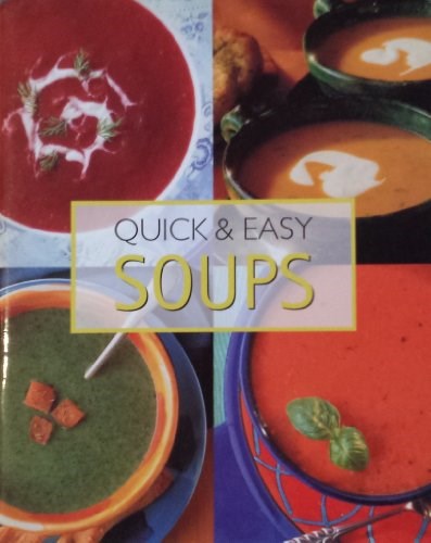 Quick & Easy Soups