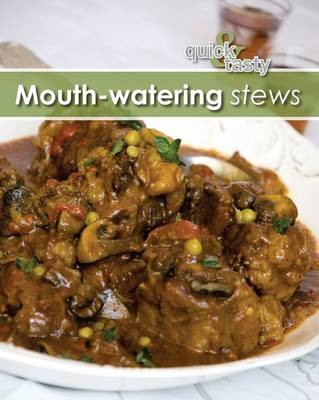 Quick & tasty: Mouth-watering stews