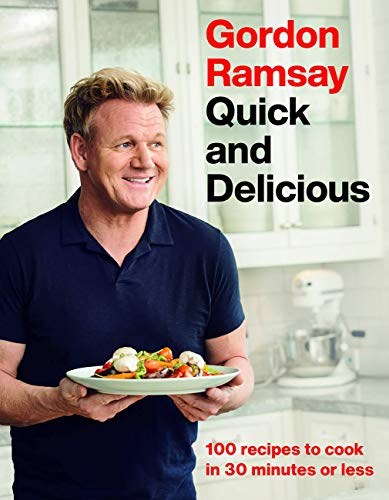 Quick and Delicious: 100 Recipes to Cook in 30 Minutes or Less