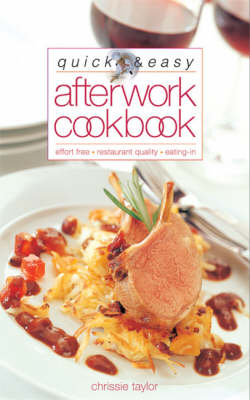 Quick and Easy After Work Cookbook