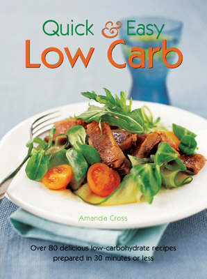 Quick and Easy Low Carb