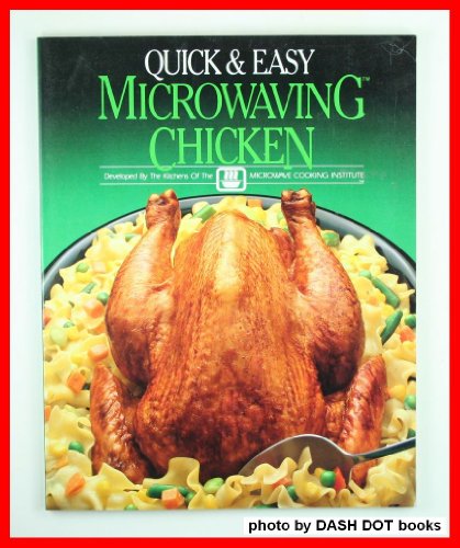 Quick and Easy Microwaving Chicken
