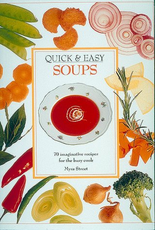 Quick and Easy Soups