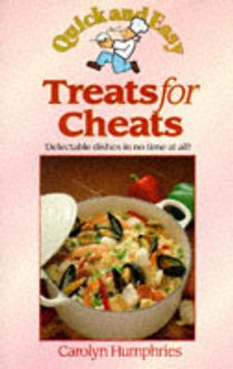 Quick and Easy Treats for Cheats
