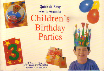 Quick and Easy Way to Organise Children's Birthday Parties