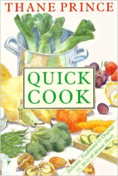 Quick Cook: Delicious, Traditional & Original 15, 30 & 60 Minute Meals