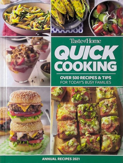 Quick Cooking: Over 500 Recipes & Tips for Today's Busy Families
