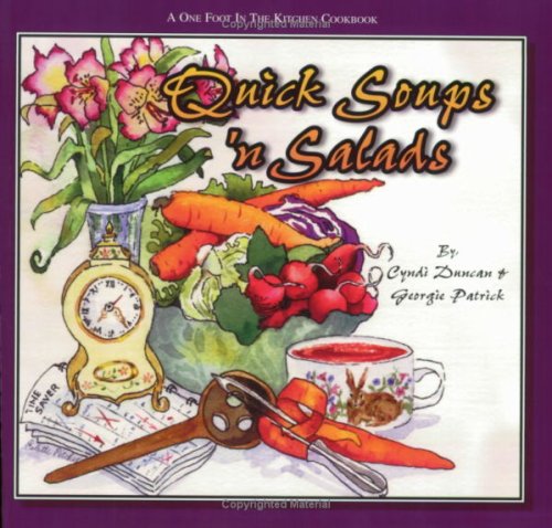 Quick Soups 'n Salads