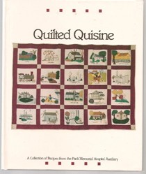 Quilted Quisine: A Collection of Recipes from the Paoli Memorial Hospital Auxiliary