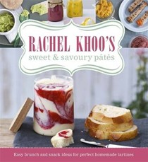 Rachel Khoo's Sweet and Savoury Pâtés: Easy Brunch and Snack Ideas for Perfect Homemade Tartines