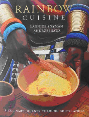 Rainbow Cuisine: A Culinary Journey Through South Africa