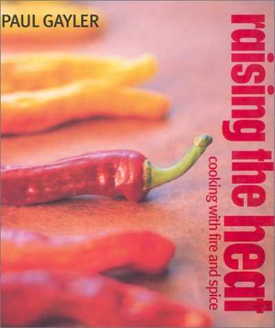 Raising The Heat: Cooking With Fire And Spice