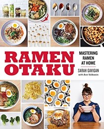 Ramen Otaku: Mastering Ramen at Home
