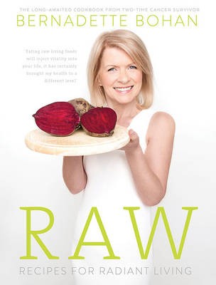 Raw: Recipes for Radiant Living