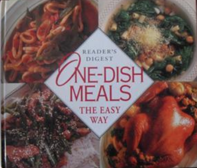 Reader's Digest One Dish Meals the Easy Way