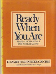 Ready When You Are: Make-Ahead Meals for Entertaining