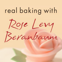 Real Baking with Rose Levy Beranbaum