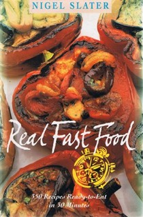Real Fast Food: 350 Recipes Ready-To-Eat In 30 Minutes (UK)