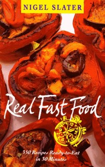 Real Fast Food: 350 Recipes Ready-To-Eat In 30 Minutes (USA)