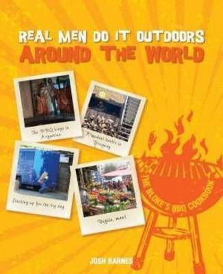 Real Men Do it Outdoors: Around the World