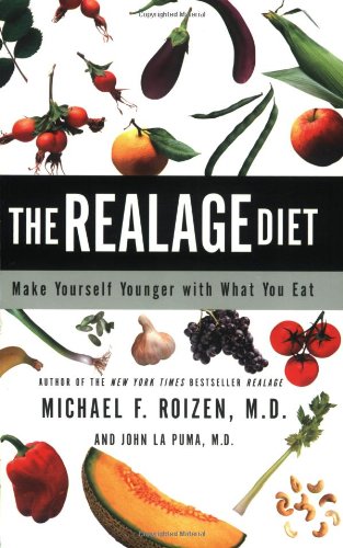 RealAge Diet: Make Yourself Younger with What You Eat