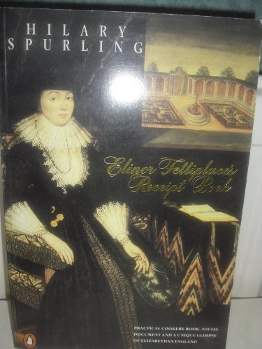 Receipt Book: Elizabethan Country House Cooking