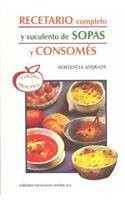 Recetario Completo de Sopas y Consomes
