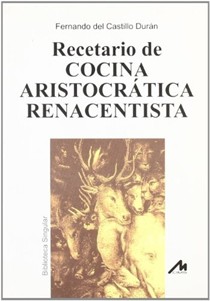 Recetario de Cocina Aristocratica Renacentista
