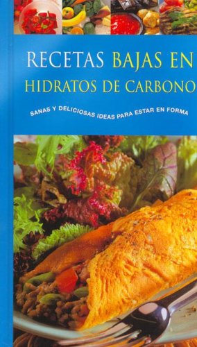Recetas Bajas En Hidratos de Carbono
