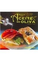 Recetas Con Aceite de Oliva