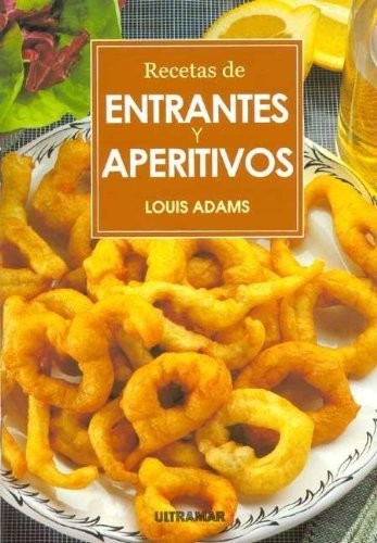Recetas de Entrantes y Aperitivos