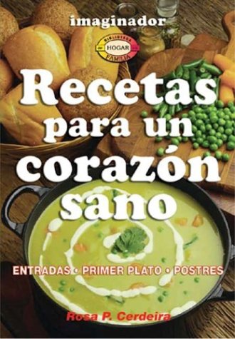 Recetas Para Un Corazon Sano