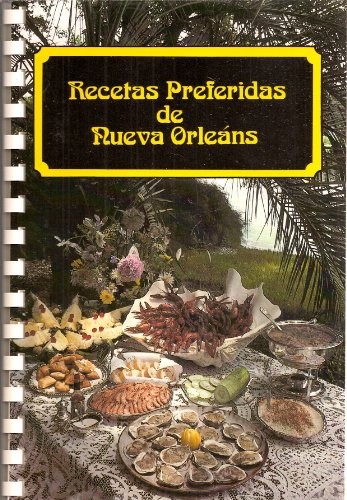 Recetas Preferidas de Nueva Orleans