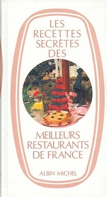 Recettes Secretes Des Meilleurs Restaurants de France (Les)
