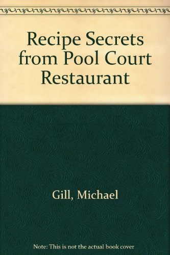 Recipe Secrets from Pool Court Restaurant