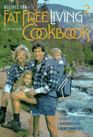 Recipes for Fat Free Living 2 Cookbook
