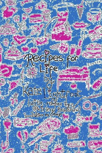 Recipes For Life: Tales With Taste