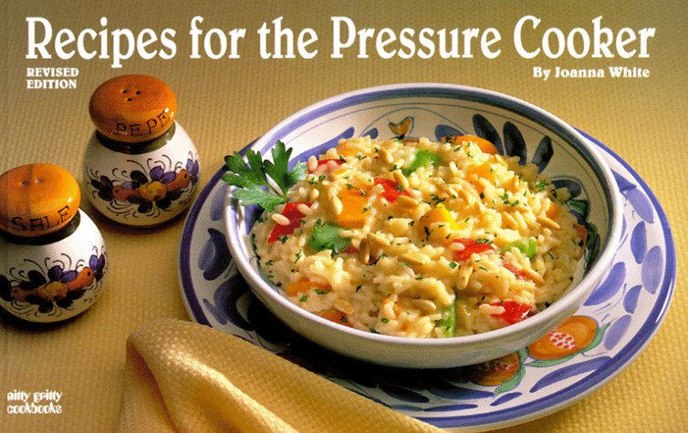 Recipes For Pressure Cooker (Rev)