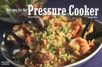 Recipes For The Pressure Cooker, Revised