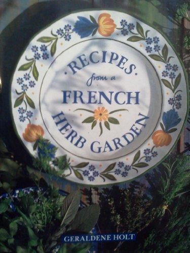 Recipes from a French Herb Garden